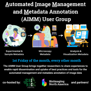 Flyer for the AIMM user group that meets the first Friday of the month, every other month. Graphics show scientists working on Experimental and Sample Metadata, Microscopy Metadata, and Analysis & Visualization Metadata.